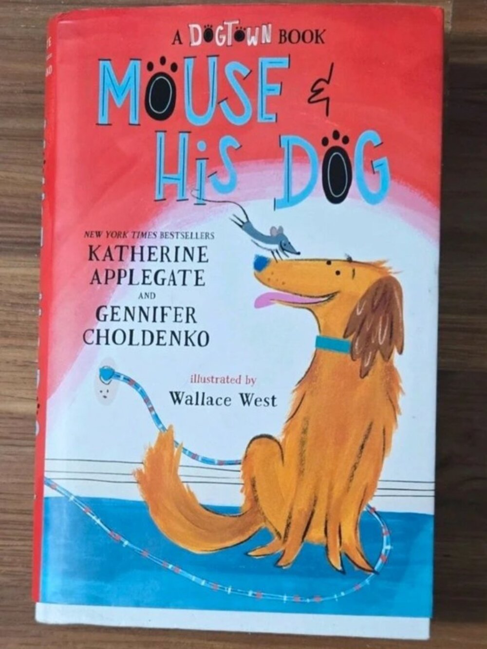 Mouse and His Dog by Katherine Applegate & Gennifer Choldenko, Hardcover 2024